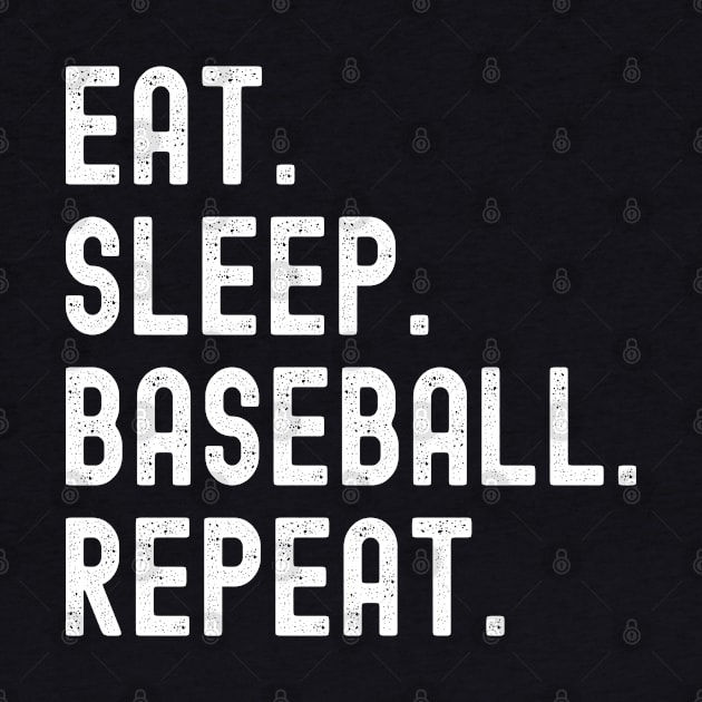 Eat Sleep Baseball Repeat Funny Baseball Player Gift by JustCreativity